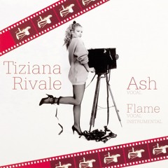 Tiziana Rivale - Ash (Extended Version 2008)