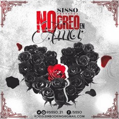 No Creo En Amor (Prod. Mel-Vow & Dj Impulse)