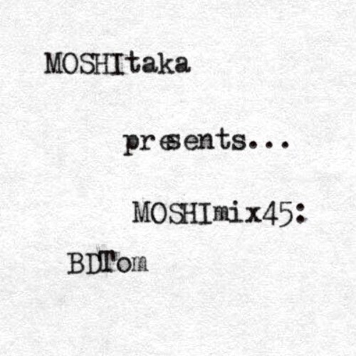 MOSHImix45 - BDTom