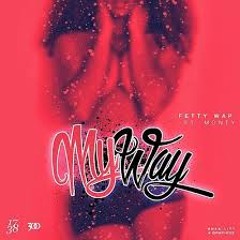Fetty Wap Ft. Remy Boy Monty - My Way [Instrumental] (Prod. By NickEBeats) + DOWNLOAD LINK