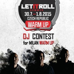 LET IT ROLL WARM UP MILAN_DJ CONTEST