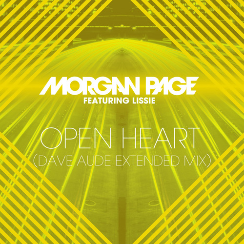 Open Heart Feat. Lissie (Dave Aude Extended Mix)
