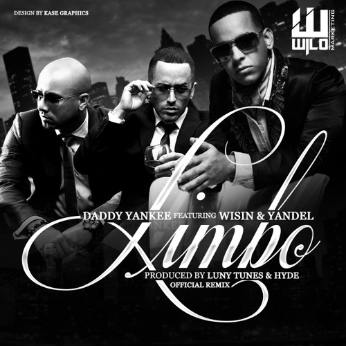 Stream Limbo (Official Remix) - Daddy Yankee Ft. Wisin Y Yandel by @Saga  White Black | Listen online for free on SoundCloud