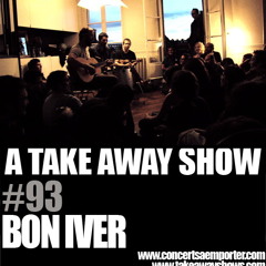 Bon Iver – For Emma (Live, A Cappella & With Instruments Versions from The Take Away Shows)