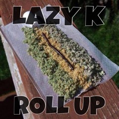 Roll Up (Download In Description)