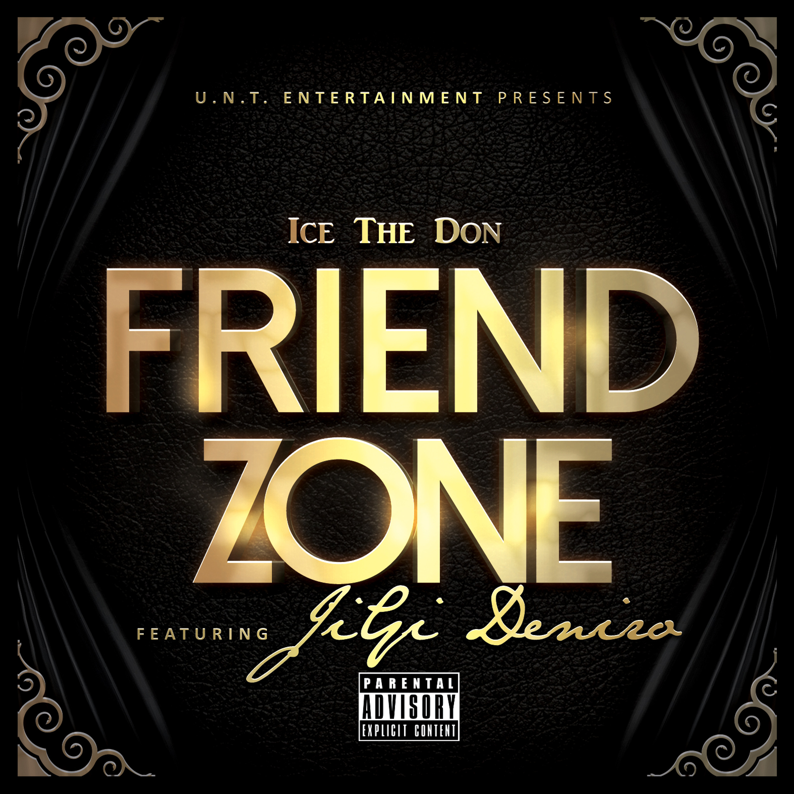 FriendZone (Featuring JiGi Deniro)