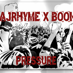 Pressure ft. Boon