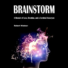 Brainstorm by Robert Wintner, Narrated by Jonathan Yen