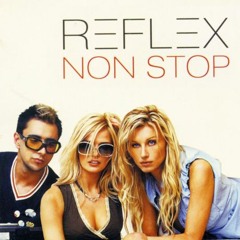Reflex - Нон-стоп (Non-stop 2003)