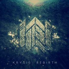 Krysis: Rebirth (May 2015 Mix)