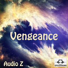 Vengeance * OUT NOW  ★SPEEDSOUND REC★
