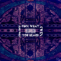 King Rich X Kwes Da Natty Jedi - Fuck What You Heard