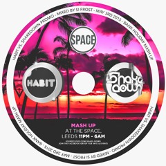 SHAKEDOWN vs HABIT Classics Mash-up Si Frost
