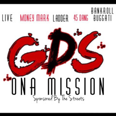 Ona Mission  Ft- (Live,Money Mark,Ladder,45, & Buggati Bankroll) Prod By Gizzle