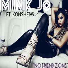Mink Jo - No Friend Zone feat. Konshens [2015]