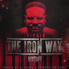 T PAIN - Sun Goes Down (Feat Audio Push) (DatPiff Exclusive)