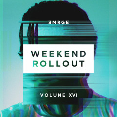 The Weekend Rollout | Vol. XVI
