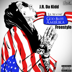 God Blessed AMeriCa Freestyle (Lil Wayne God Bless Amerika Remake) [Prod. OGK Beats]