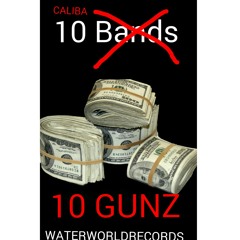 Caliba - 10 Bands Freestyle