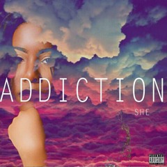 SHE - Addiction(Prod. By MK )