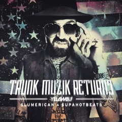 Yelawolf - Way Out [Trunk Muzik Returns].mp3