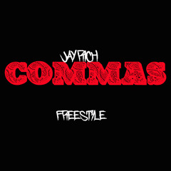 Commas Fresstyle JayRich