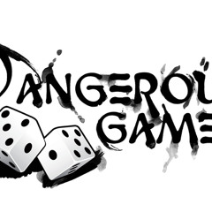 Dangerous Game