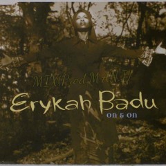 Erykah Badu - On And On - MIX 2015(Prod.M.A.N.I)