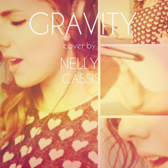 Gravity - Nelly Cassis