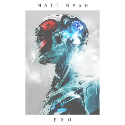 Matt Nash - Exo [Free Download]