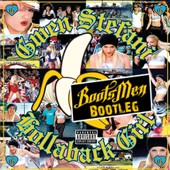 Gwen Stafani - HollaBack Girl (BOOTSMEN Bootleg)