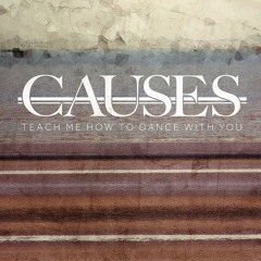 Causes - Teach Me How To Dance With You (Yannick Müller Remix)