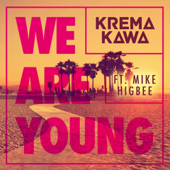 We are young (ft Mike Higbee)