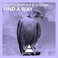 Photographer & Susana - Find A Way (Original Mix)