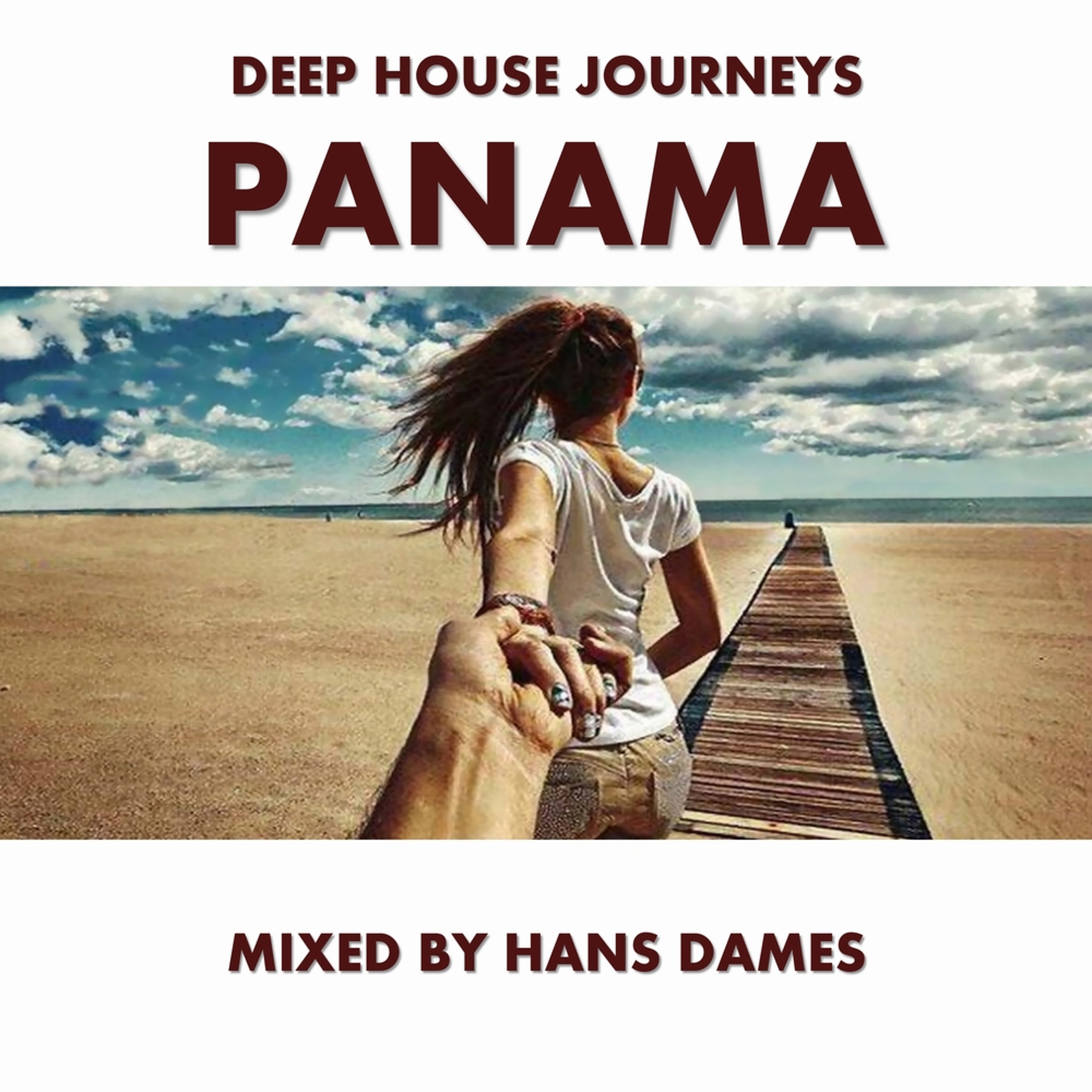 Deep House Journeys - Panama (Deep house 2015 mixed by Hans Dames) episode artwork