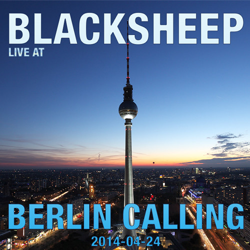 BlackSheep live at BERLIN CALLING 2014-04-24