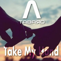 TABARO - Follow Me (Take My Hand) (Original Mix)Beatport Exclusive - Free Download