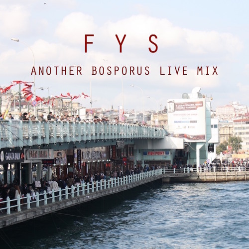 ANOTHER BOSPORUS LIVE MIX