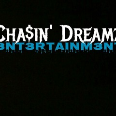Cha$in Dreamz On the Mix Mixtape Teaser Where were You By Ya Boi La'Jett