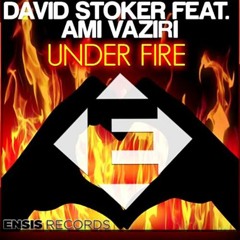 David Stoker Feat. Ami Vaziri - Under Fire (Koteech Remix) FREE DL WAV