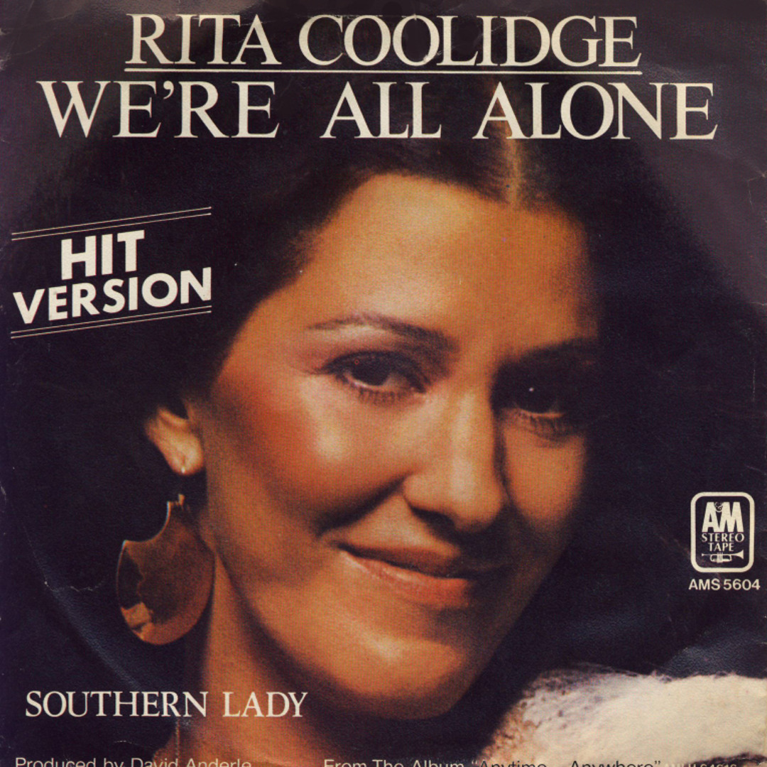 Stream Rita Coolidge - We Are All Alone by radioestiloleblon