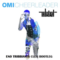 OMI - Cheerleader (Eno Tribbiani Club Bootleg)