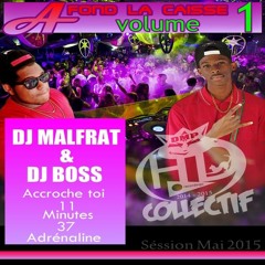 DJ MalfraT x DJ Boss - À Fond La Caisse ♪♬ [(Dmp-Music) And (WSC)]Vol.1 2015