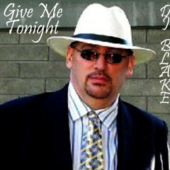 Give Me Tonight - DJ Blake ReStructured Resture Mix - Shannon
