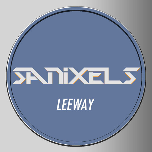 Sanixels - Leeway