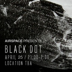 Airspace: Black Dot - LIVE PA