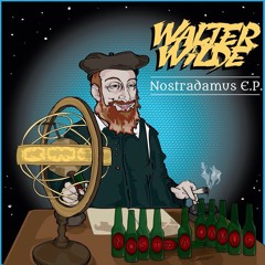 Walter Wilde - Nostradamus (OUT NOW!)