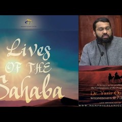 Abu Bakr al-Siddiq - The Successor of the Prophet - Part 1 Family Background ~ Dr. Yasir Qadhi-