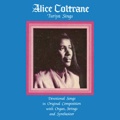 turiya sings - Alice Coltrane