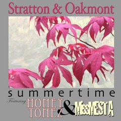 Summertime feat:Honey Tonez & MissMESTA